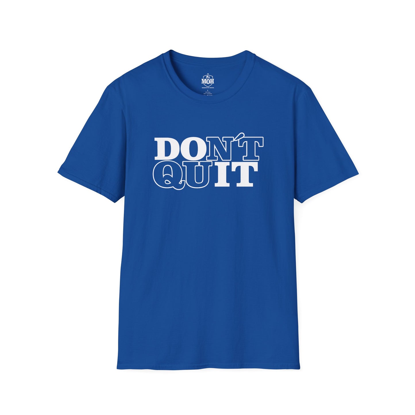 DO IT - DONT QUIT