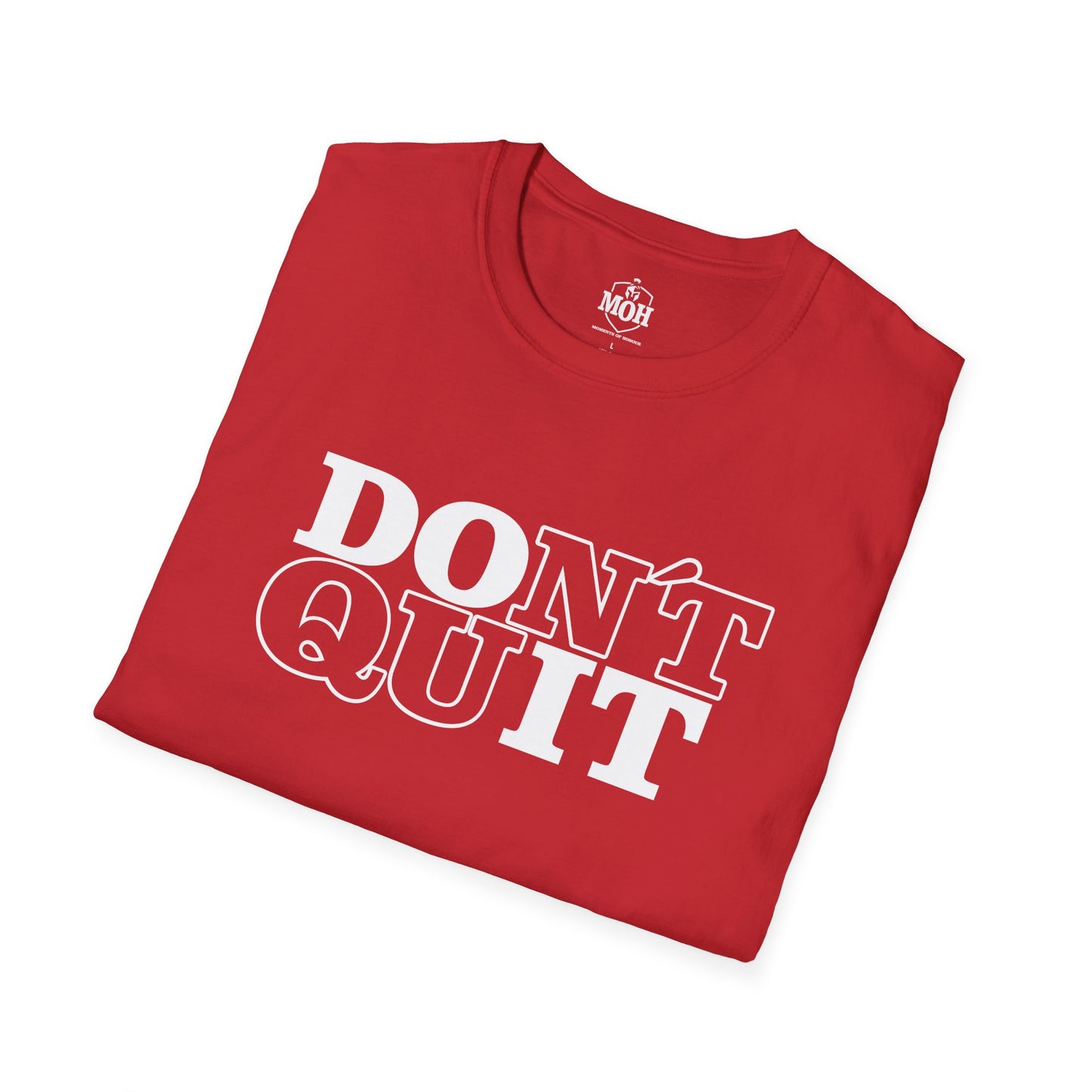 DO IT - DONT QUIT