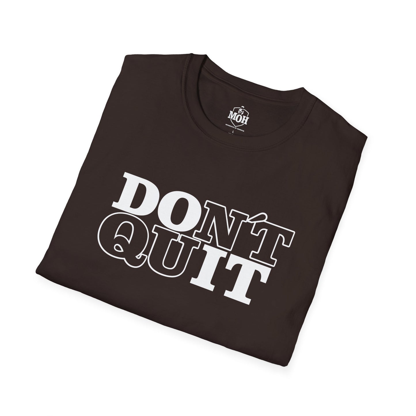 DO IT - DONT QUIT