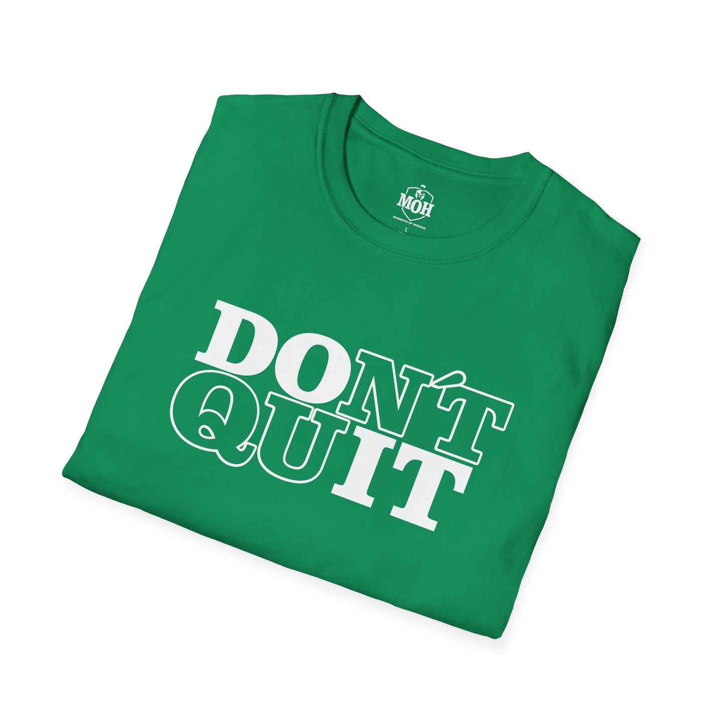 DO IT - DONT QUIT