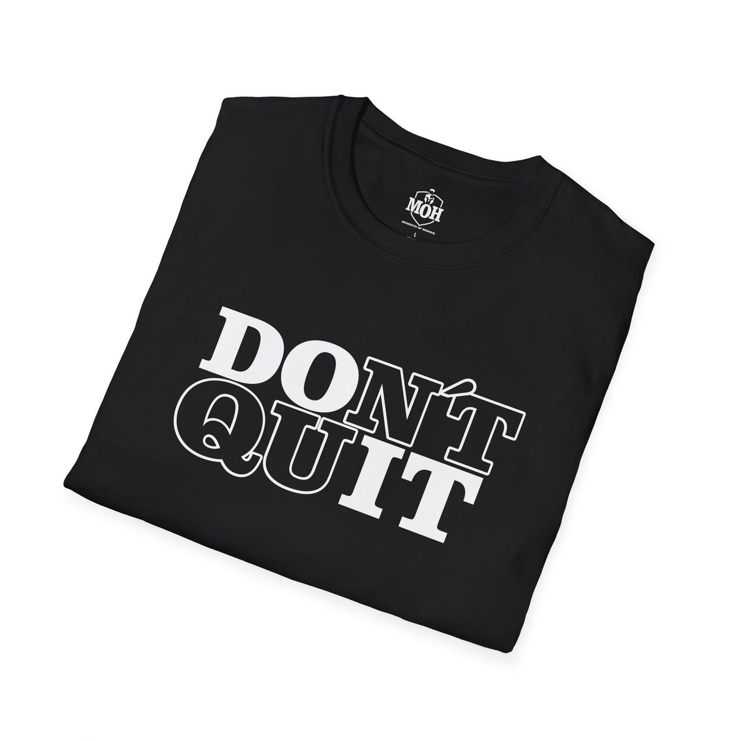 DO IT - DONT QUIT